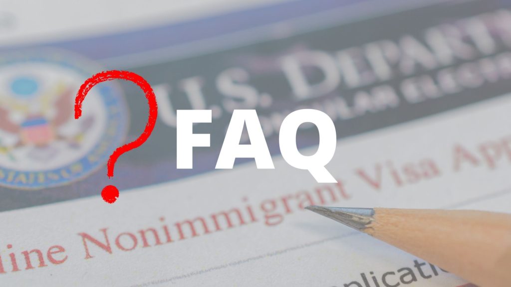 Everything You Need to Know About US Visa: A Comprehensive FAQ